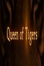 Watch Queen of Tigers zumvo