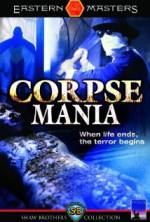 Watch Corpse Mania zumvo