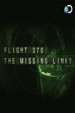Watch Flight 370: The Missing Links zumvo