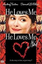 Watch He Loves Me... He Loves Me Not zumvo