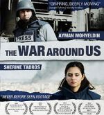Watch The War Around Us zumvo