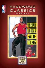 Watch Michael Jordan: Air Time zumvo