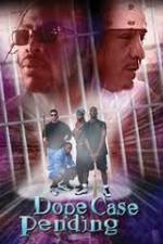 Watch Dope Case Pending zumvo