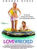 Watch Lovewrecked zumvo
