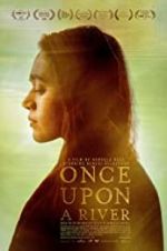 Watch Once Upon a River zumvo