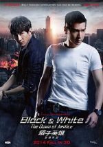 Watch Black & White: The Dawn of Justice zumvo
