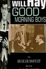 Watch Good Morning Boys zumvo