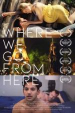 Watch Where We Go from Here zumvo