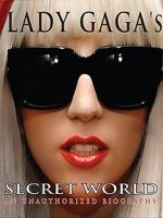 Watch Lady Gaga\'s Secret World zumvo