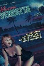 Watch Miami Vendetta zumvo