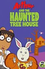 Watch Arthur and the Haunted Tree House zumvo