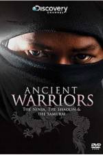 Watch Ancient Warriors Ninja Shaolin And Samurai zumvo