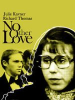 Watch No Other Love zumvo