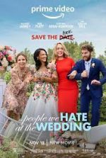 Watch The People We Hate at the Wedding zumvo