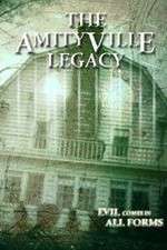 Watch The Amityville Legacy zumvo