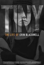 Watch TINY: The Life of Erin Blackwell zumvo