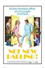 Watch Not Now Darling zumvo