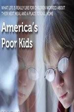 Watch America's Poor Kids zumvo