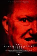 Watch The Slaughterhouse Killer zumvo