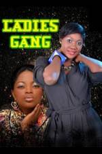 Watch Ladies Gang zumvo