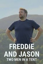 Watch Freddie and Jason: Two Men in a Tent zumvo