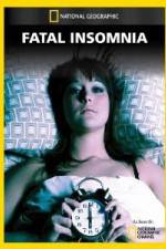 Watch National Geographic Fatal Insomnia zumvo