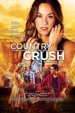 Watch Country Crush zumvo