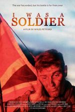 Watch I Was A Soldier zumvo