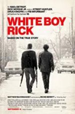 Watch White Boy Rick zumvo