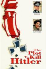 Watch The Plot to Kill Hitler zumvo