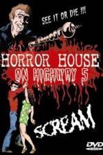 Watch Horror House on Highway Five zumvo