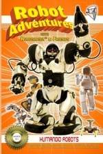 Watch Robot Adventures with Robosapien and Friends Humanoid Robots zumvo