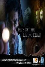 Watch Bite of the Living Dead zumvo