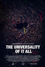 Watch The Universality of It All zumvo