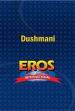 Watch Dushmani: A Violent Love Story zumvo
