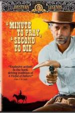 Watch Un minuto per pregare un instante per morire zumvo