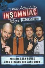 Watch Dave Attells Insomniac Tour Featuring Sean Rouse Greg Giraldo and Dane Cook zumvo