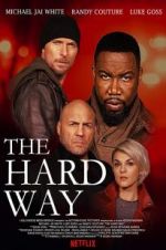 Watch The Hard Way zumvo