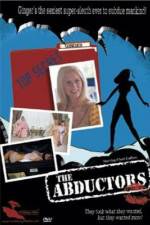 Watch The Abductors zumvo