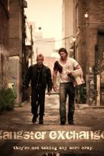 Watch Gangster Exchange zumvo