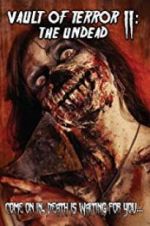 Watch Vault of Terror II: The Undead zumvo