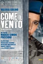 Watch Come il vento zumvo