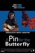 Watch A Pin for the Butterfly zumvo