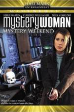Watch Mystery Woman Mystery Weekend zumvo