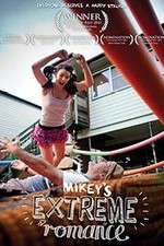 Watch Mikey\'s Extreme Romance zumvo