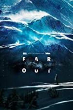 Watch Far Out zumvo