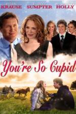 Watch You're So Cupid! zumvo