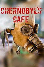 Watch Chernobyls cafe zumvo