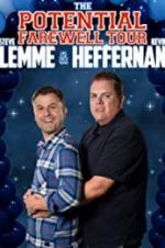 Watch Steve Lemme & Kevin Heffernan: The Potential Farewell Tour zumvo