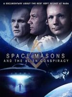 Watch Space Masons and the Alien Conspiracy zumvo